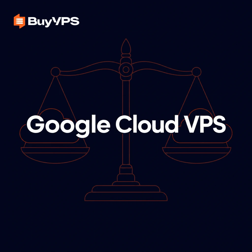 Google Cloud VPS: Options, Trade-offs & Alternatives