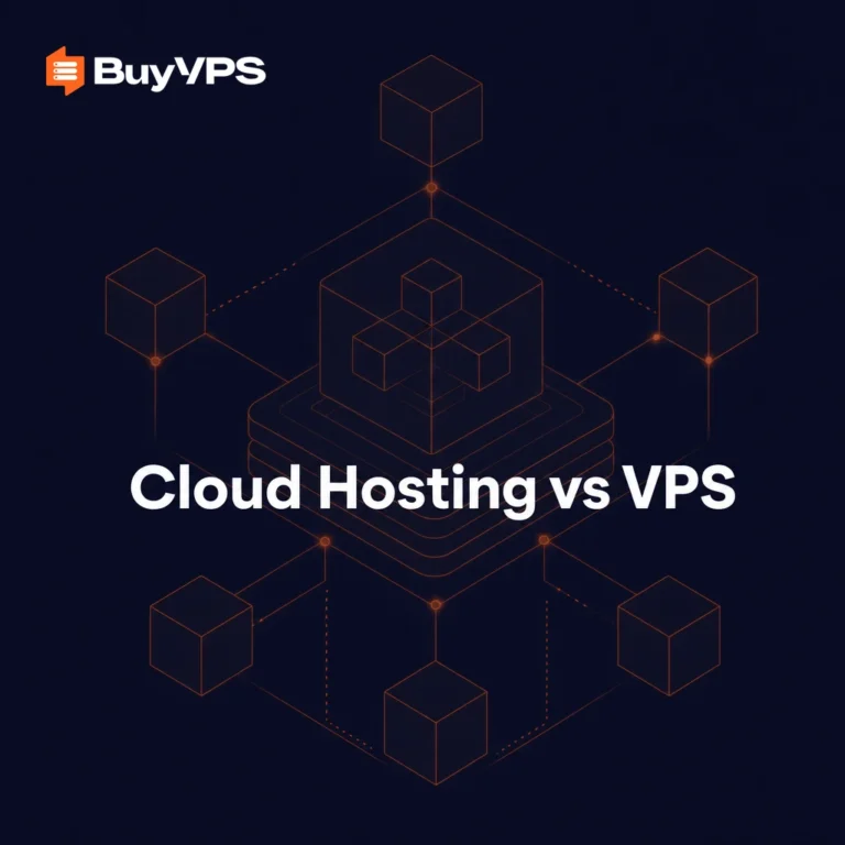 Cloud Hosting vs VPS: Which One Should You Choose?