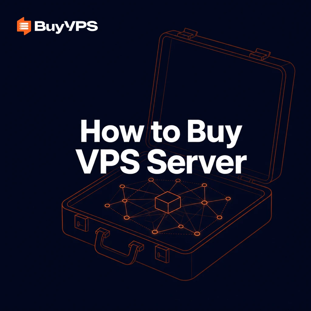 How to Buy a VPS Server: Pick the Right Plan