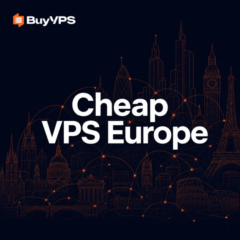 Cheap VPS Europe: Performance Without the Tradeoffs