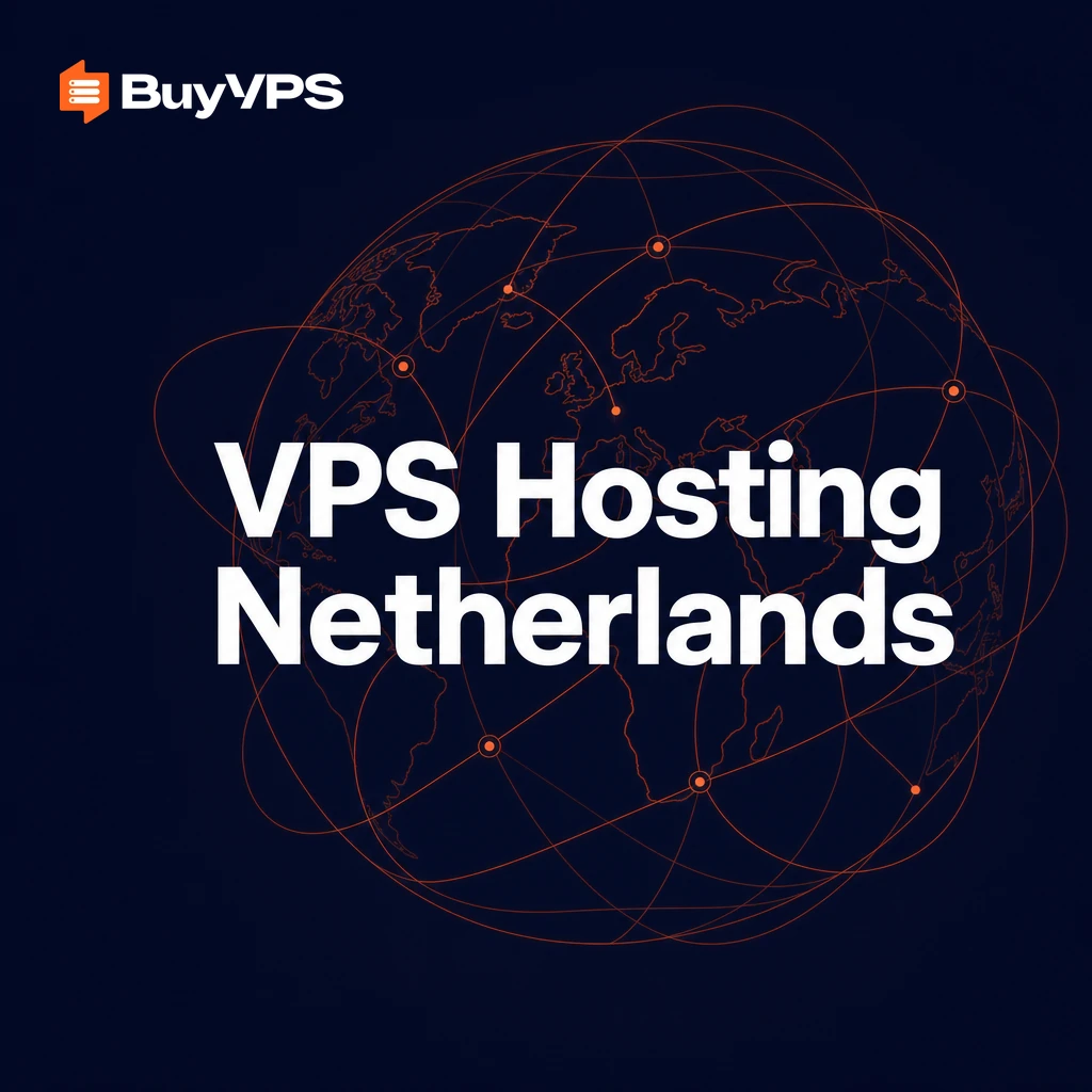 VPS Hosting Netherlands: Low-Latency EU Servers