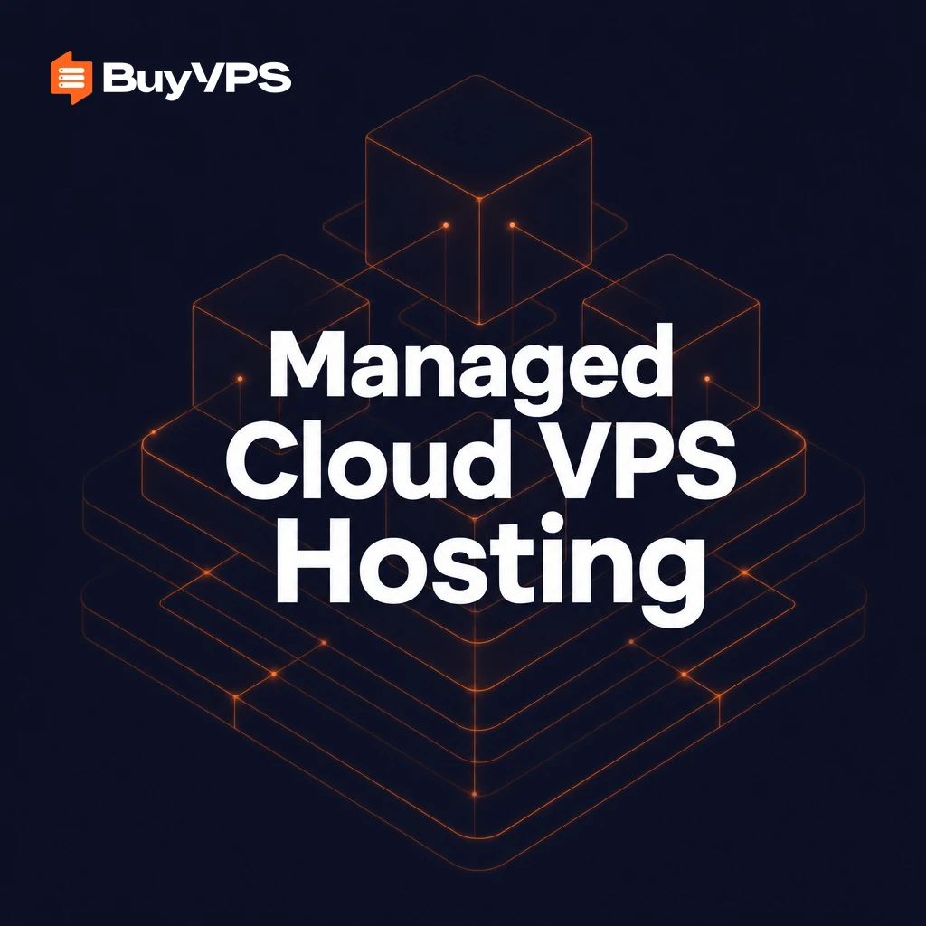 Managed Cloud VPS Hosting: Cut Ops Overhead