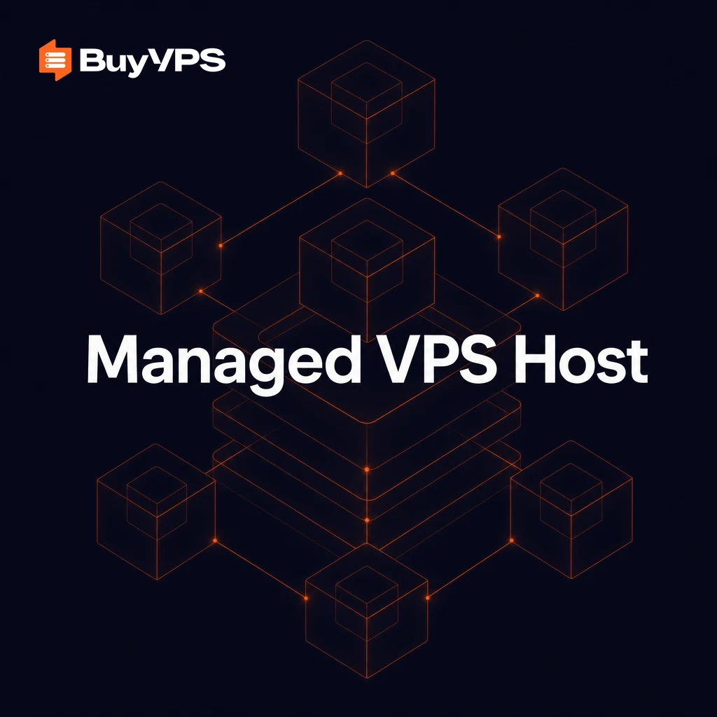 Managed VPS Host: Choose Right, Save Hours