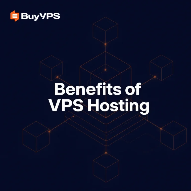 Benefits of VPS Hosting: Performance That Scales