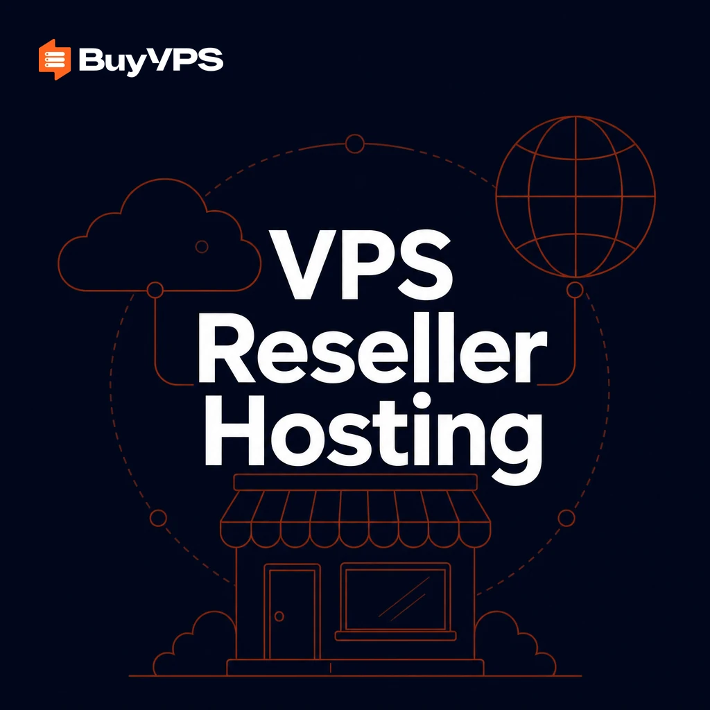 VPS Reseller Hosting: Build a Scalable Hosting Business