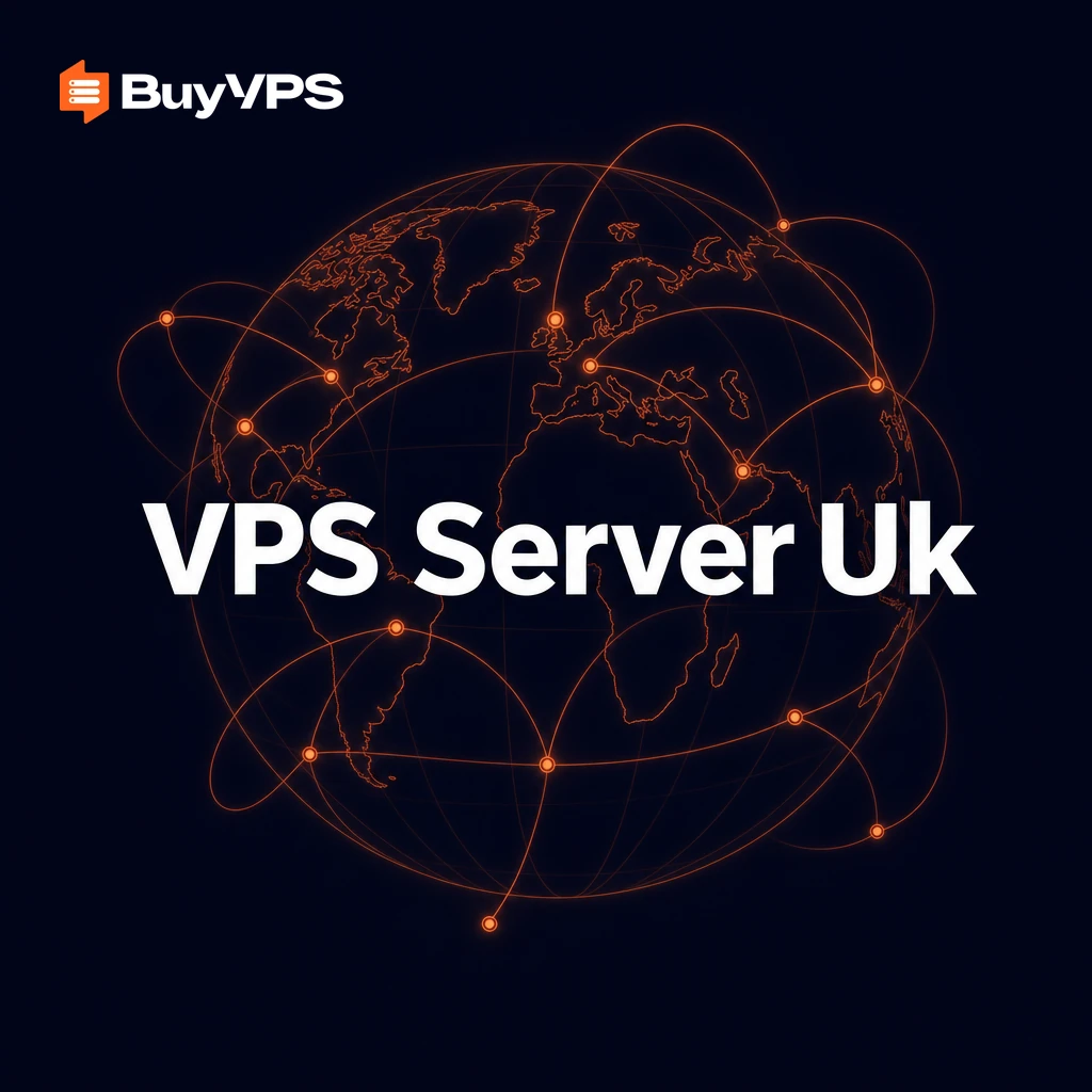 VPS Server UK: Low-Latency Hosting for UK Traffic